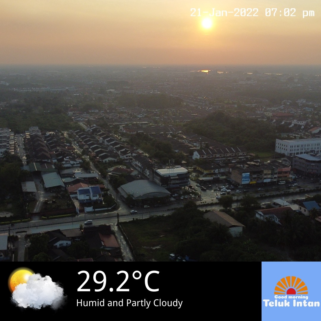 Good Evening Teluk Intan — 2022-01-21