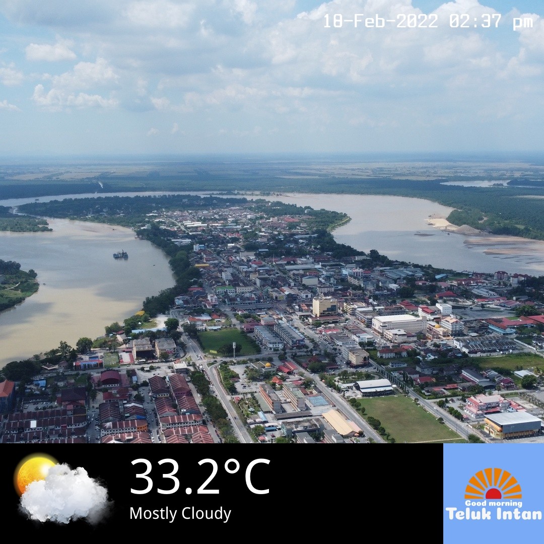 Good Afternoon Teluk Intan — 2022-02-18