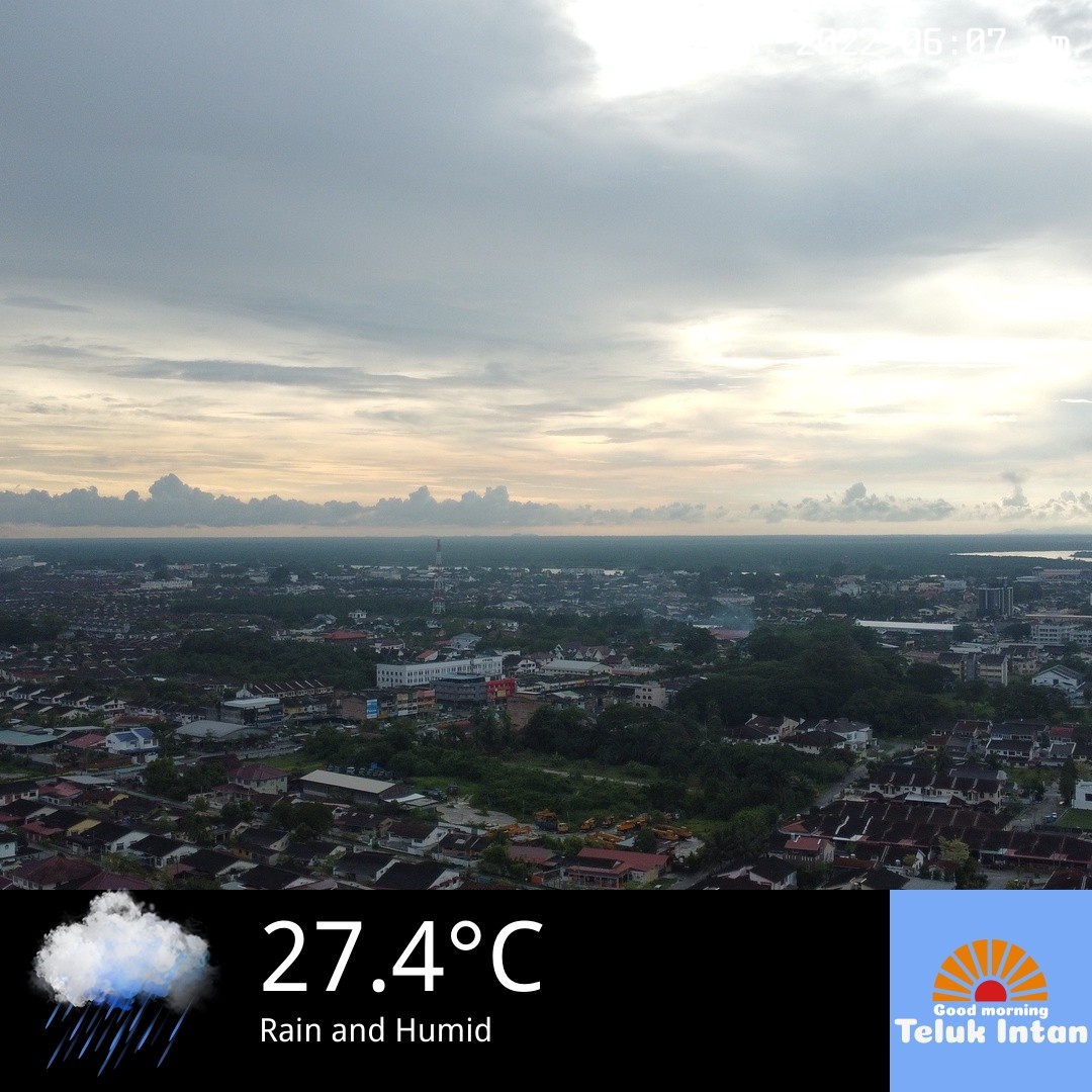 Good Evening Teluk Intan — 2022-04-07